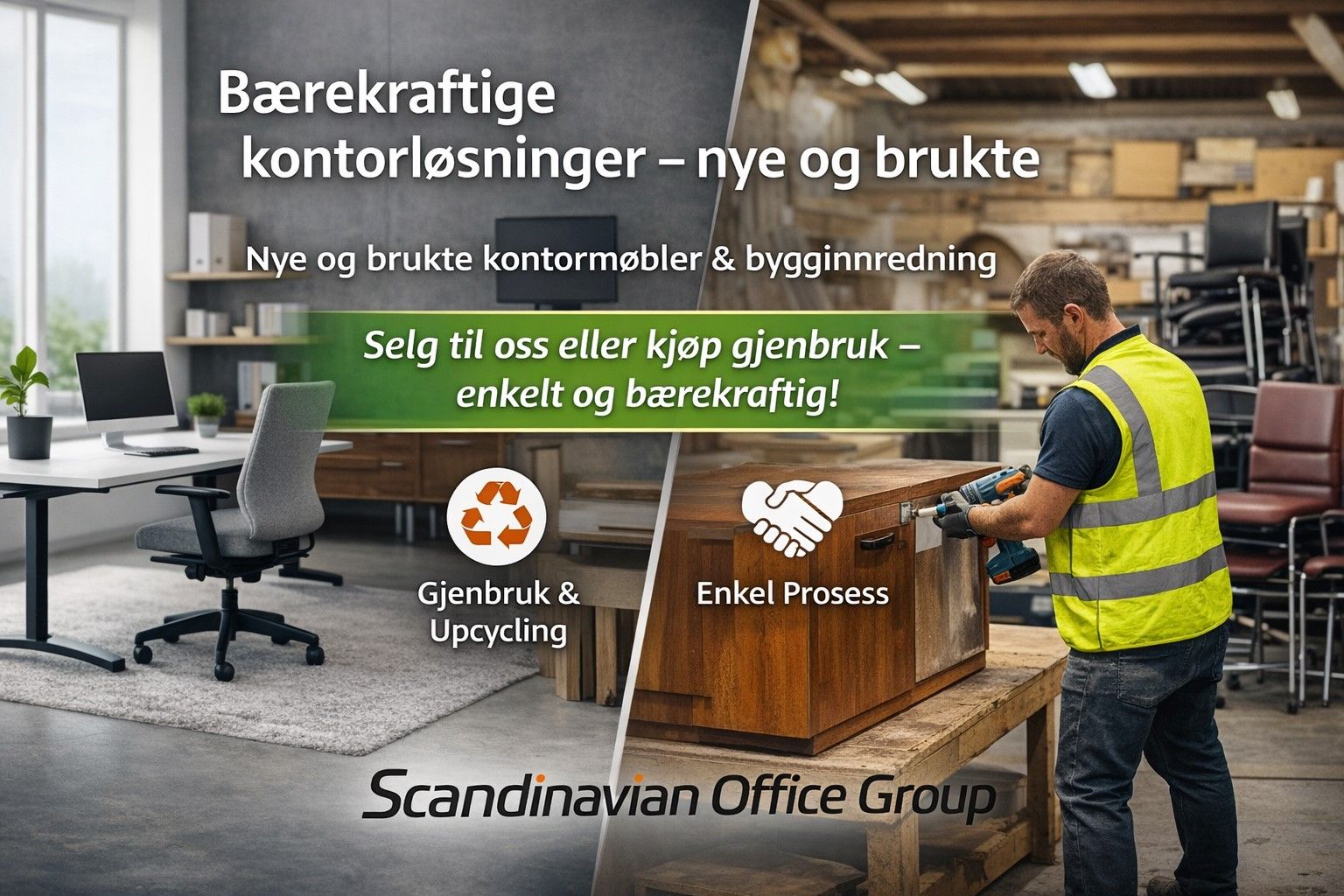 Bærekraftige kontorløsninger - nye og brukte